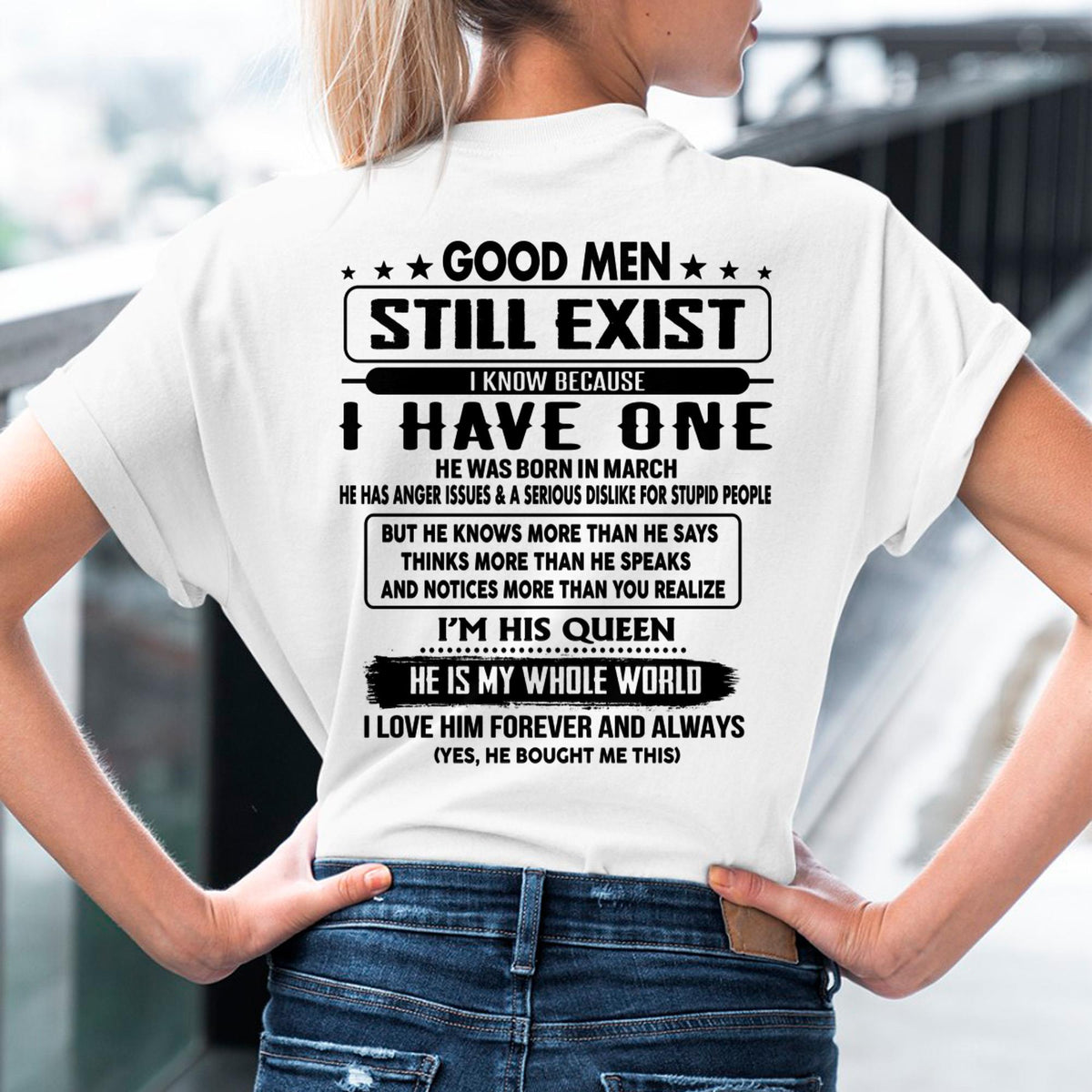 March - Good men Still Exist - gift for your girlfriend, wife from Husband - HLT03 (SKU-GMSAU-03)