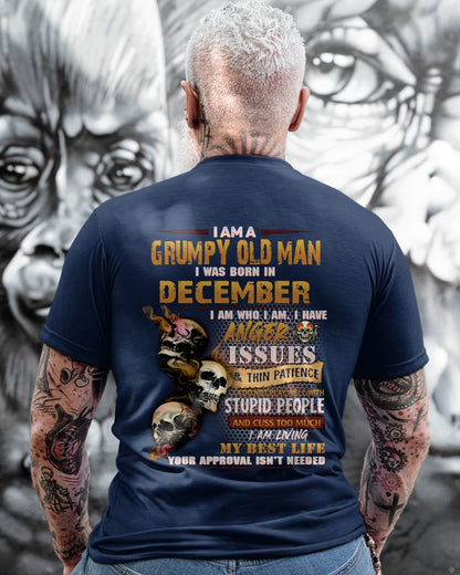 December - Grumpy Old Man T-Shirt - Funny Skull Anger Issues Tee - Perfect Gift For Men HLT12 (SKU08-67-12)