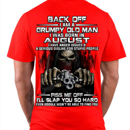 August - Grumpy Old Man T-Shirt – Funny Skull Gun Graphic Tee for Men - HLT08 (SKU09-109-08)