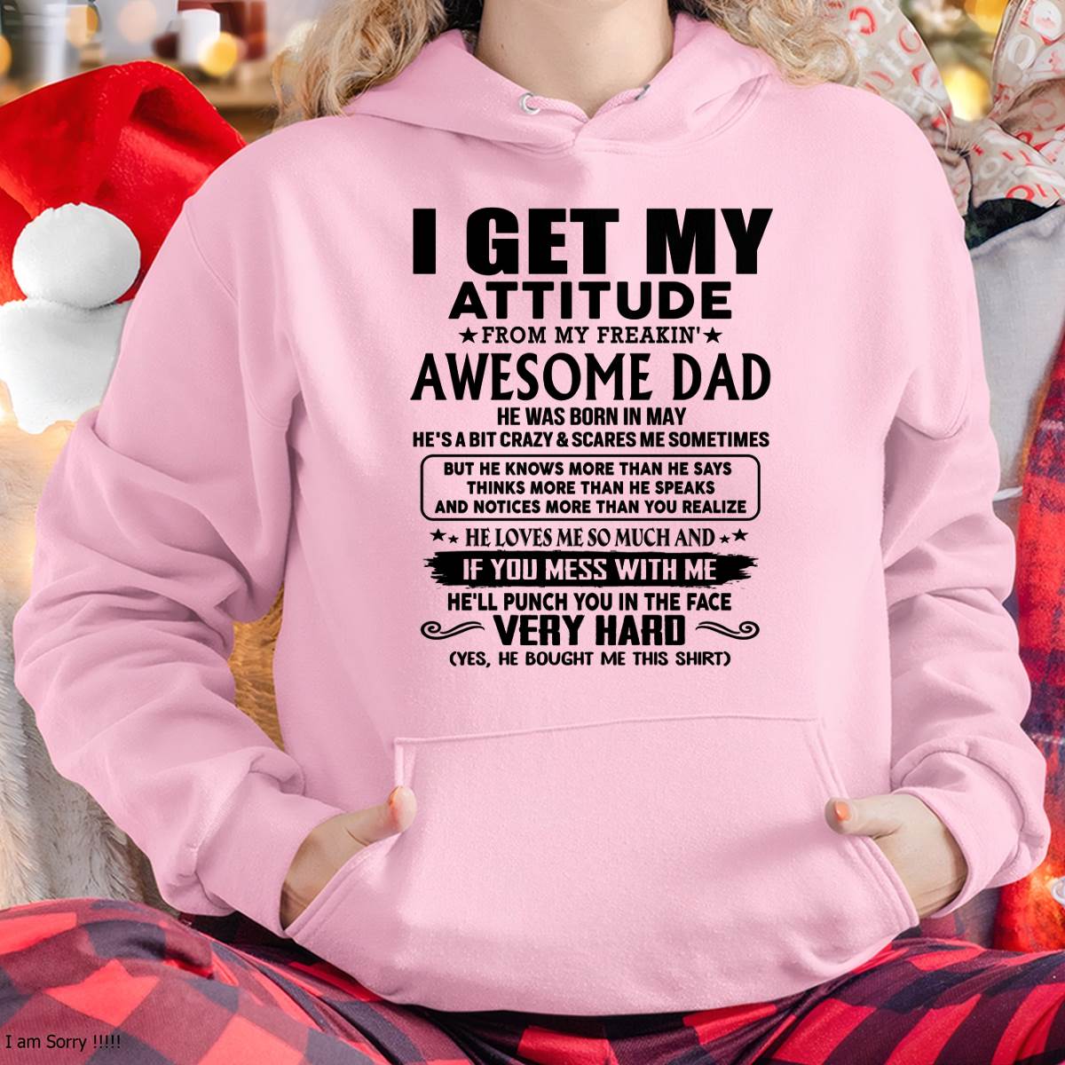 May - Thanks Dad - I GET MY ATTITUDE FROM MY FREAKIN' AWESOME DAD - Gift for Son and Daughter From Dad - HLT05 (SKU-TDD-CU-05)