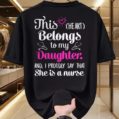 Funny Nurse Shirt, Nurse Unisex T-Shirt/Hoodie/Sweatshirt HLT00 - This Heart Belong To My Daughter She Is A Nurse Best Funny T-Shirt