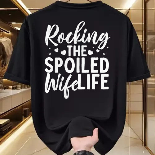 Best Wife Shirt, Wife and Husband Unisex T-Shirt/Hoodie/Sweatshirt HLT00 - Gift for wife T shirt, spoiled wife   Funny Spoiled Wife Art For Women Husband Spoiled Wife Life Pre