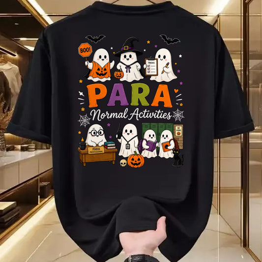 Best Teacher Shirt, Funny Teacher UnisexT-Shirt/Hoodie/Sweatshirt HLT00 - para Normal Activities SPED Teachers Ghost Fall Halloween T-Shirt