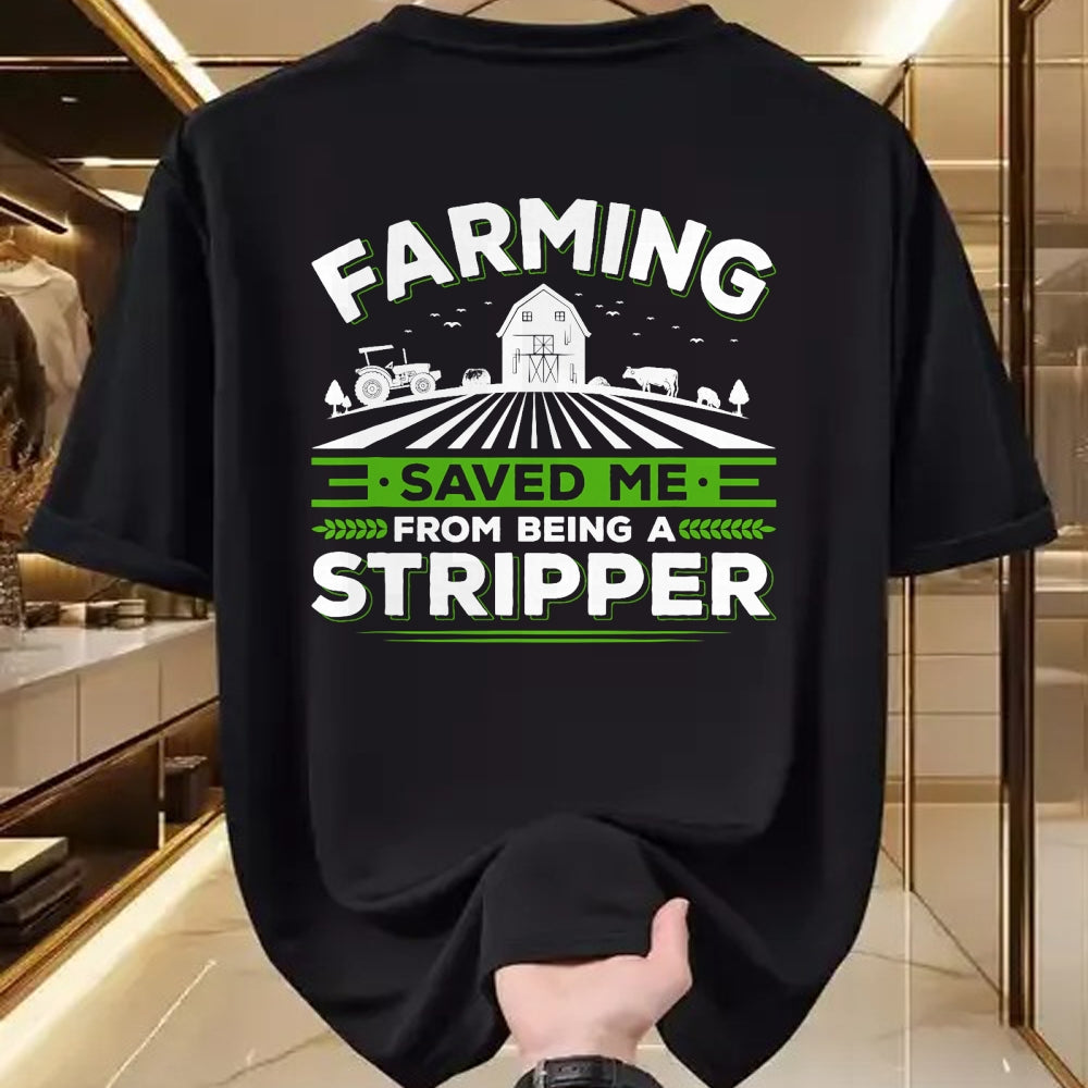 Best Farmer Life Shirt, Funny Farmer UnisexT-Shirt/Hoodie/Sweatshirt HLT00 - Farming Saved Me From Being A Stripper, Funny Farmer T-Shirt