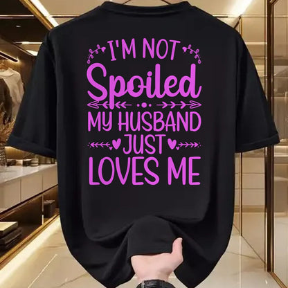 Best Wife Shirt, Wife and Husband Unisex T-Shirt/Hoodie/Sweatshirt HLT00 - Gift for wife T shirt, spoiled wife   Funny Spoiled Wife Art For Women Girls Husband Spoiled Wife Lo (1)