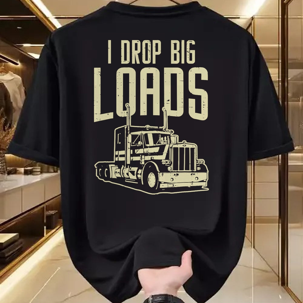 Best Truck Driver Life Shirt, Funny Trucker UnisexT-Shirt/Hoodie/Sweatshirt HLT00 - I Drop Big Loads Semi Truck Trucking Driver Trucker Gift T-Shirt
