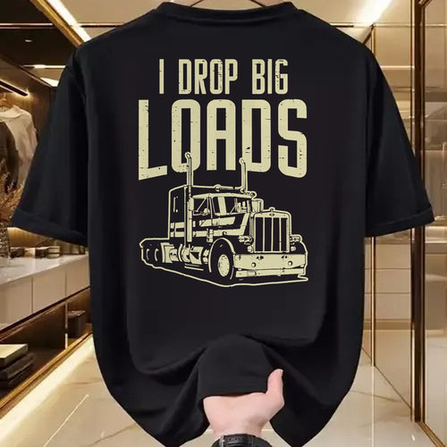 Best Truck Driver Life Shirt, Funny Trucker UnisexT-Shirt/Hoodie/Sweatshirt HLT00 - I Drop Big Loads Semi Truck Trucking Driver Trucker Gift T-Shirt
