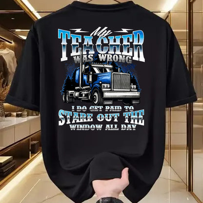 Best Truck Driver Life Shirt, Funny Trucker UnisexT-Shirt/Hoodie/Sweatshirt HLT00 - I Do Get Paid to Stare Out The Window - Trucker Truck Driver T-Shirt