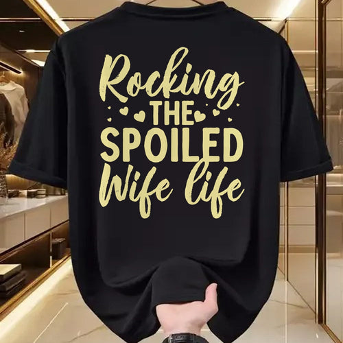 Best Wife Shirt, Wife and Husband Unisex T-Shirt/Hoodie/Sweatshirt HLT00 - Gift for wife T shirt, spoiled wife   Funny Spoiled Wife Art For Women Girls Husband Spoiled Wife Pu (5)