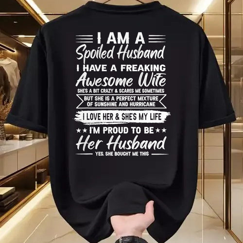 Best Wife Shirt, Wife and Husband Unisex T-Shirt/Hoodie/Sweatshirt HLT00 - I Am A Spoiled Husband I Have A Freaking Awesome Wife T-Shirt (1)