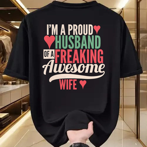 Best Wife Shirt, Wife and Husband Unisex T-Shirt/Hoodie/Sweatshirt HLT00 - Mens Proud Husband of a freaking awesome wife T-Shirt (1)