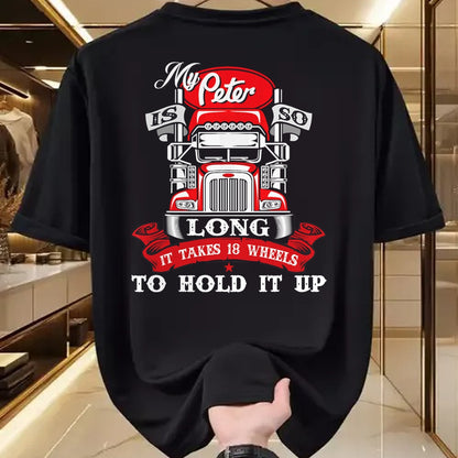 Best Truck Driver Life Shirt, Funny Trucker UnisexT-Shirt/Hoodie/Sweatshirt HLT00 - My Peter is So Long - Semi Truck Driver Trucker Big Rig T-Shirt