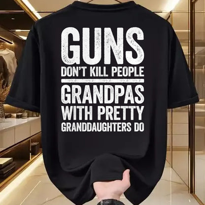 Best Grandpa Shirt, Proud Grandpa Unisex T-Shirt/Hoodie/Sweatshirt HLT00 - Guns Don't Kill People Grandpas Pretty Daughters Do T-Shirt T-Shirt