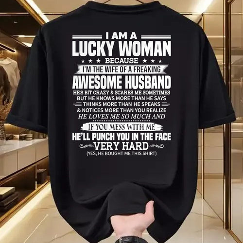 Best Wife Shirt, Wife and Husband Unisex T-Shirt/Hoodie/Sweatshirt HLT00 - Gift for wife T shirt, lucky wife   A Lucky Woman I'm the wife of a freaking awesome husband T-Shirt