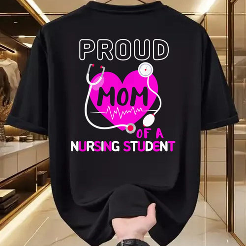 Funny Nurse Shirt, Nurse Unisex T-Shirt/Hoodie/Sweatshirt HLT00 - Proud Mom of A Nursing Student Nurse Medical Family School T-Shirt