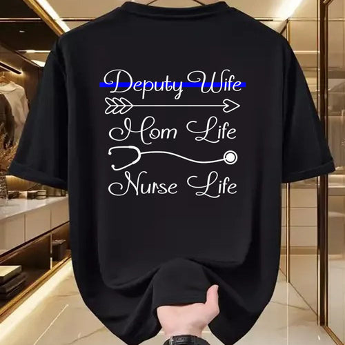 Funny Nurse Shirt, Nurse Unisex T-Shirt/Hoodie/Sweatshirt HLT00 - Deputy Wife Mom Life Nurse Life Premium T-Shirt