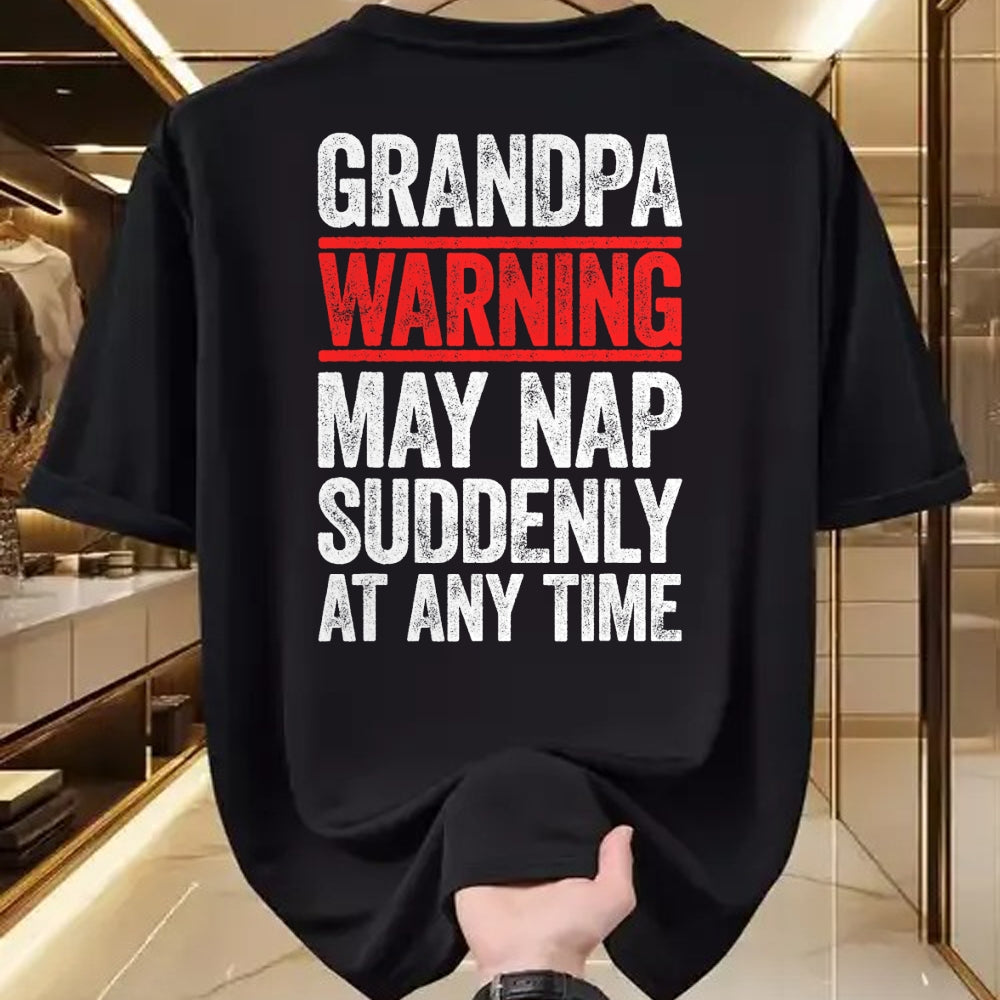 Best Grandpa Shirt, Proud Grandpa Unisex T-Shirt/Hoodie/Sweatshirt HLT00 - Grandpa Warning May Nap Suddenly At Any Time T-Shirt T-Shirt (1)