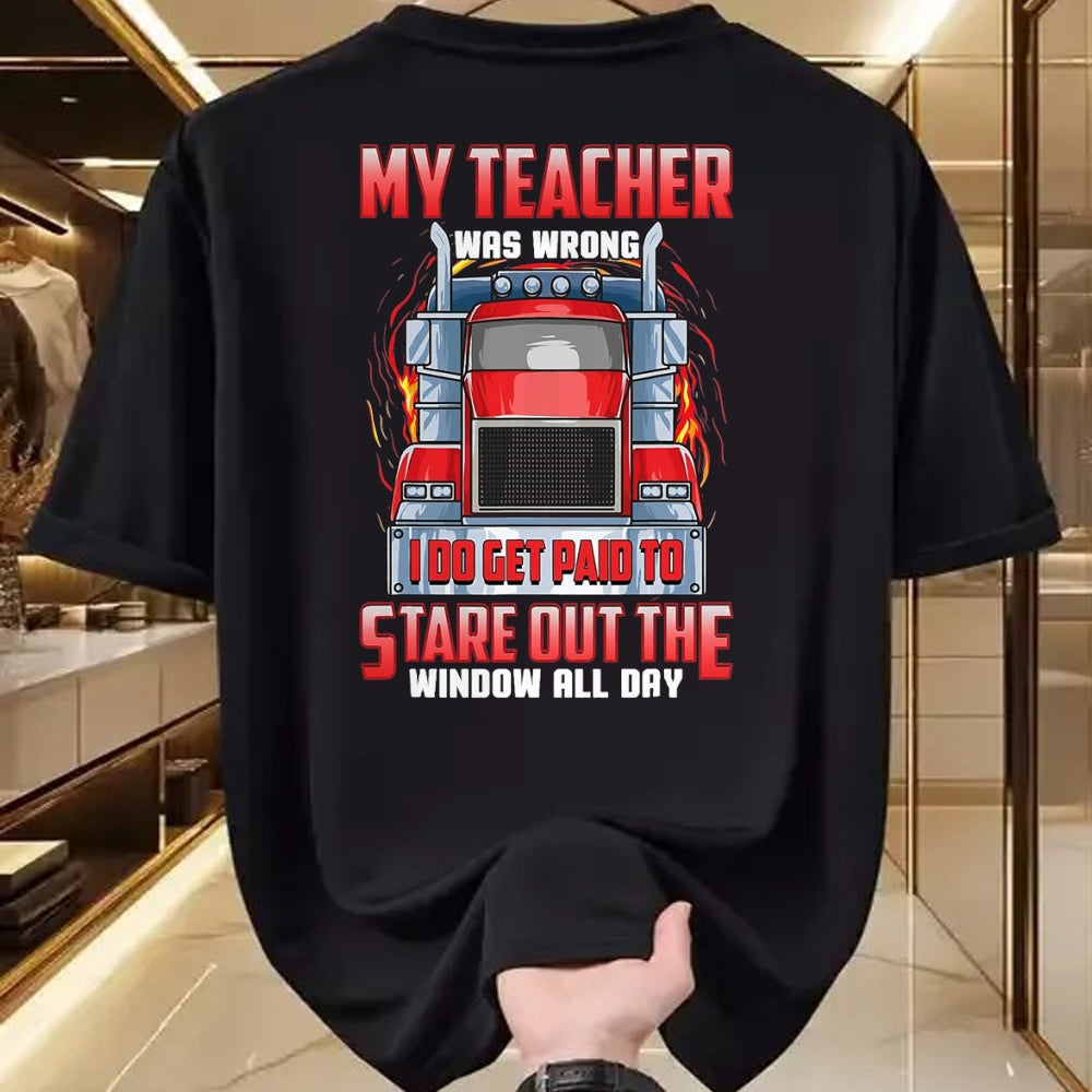 Best Truck Driver Life Shirt, Funny Trucker UnisexT-Shirt/Hoodie/Sweatshirt HLT00 - Funny Truck Driver Shirts Men Trucker My Teacher was Wrong T-Shirt, Men, Navy Blue, 3X-Large