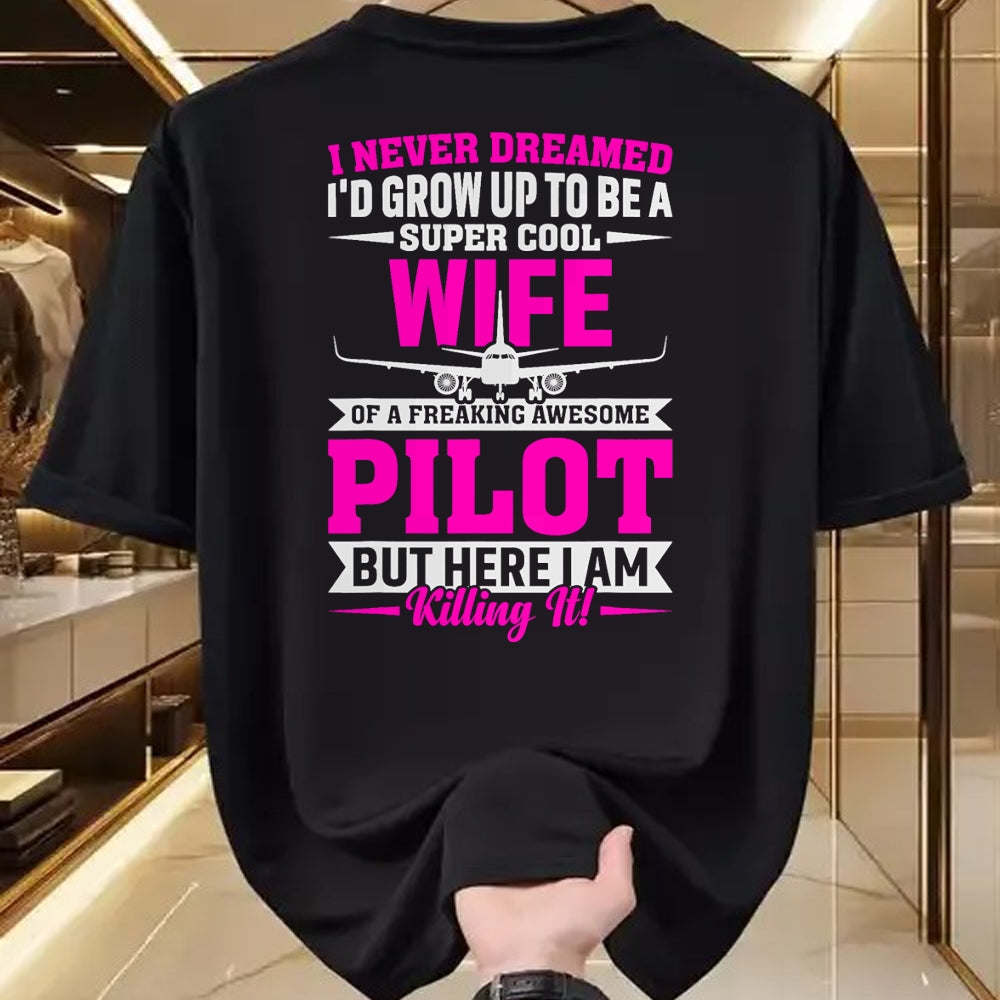 Best Wife Shirt, Wife and Husband Unisex T-Shirt/Hoodie/Sweatshirt HLT00 - Wife of a Freaking Awesome Pilot Gifts for Women T-Shirt