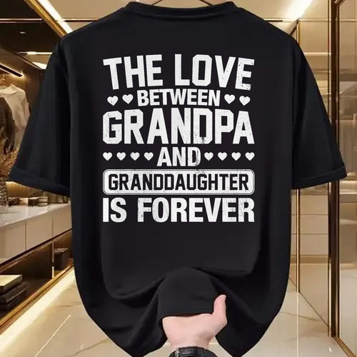 Best Grandpa Shirt, Proud Grandpa Unisex T-Shirt/Hoodie/Sweatshirt HLT00 - The Love Between Grandpa and Granddaughter is Forever T-Shirt