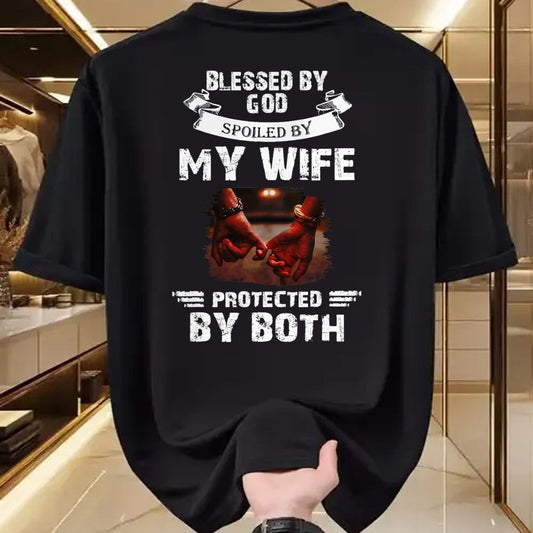Best Wife Shirt, Wife and Husband Unisex T-Shirt/Hoodie/Sweatshirt HLT00 - Gift for wife T shirt, spoiled wife   Blessed By God Spoiled By My Wife Husband From Wife Marriage T
