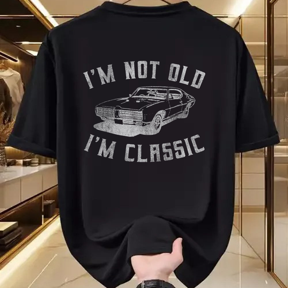 Best Wife Shirt, Wife and Husband Unisex T-Shirt/Hoodie/Sweatshirt HLT00 - I'm Not Old I'm Classic Funny Car Graphic - Mens & Womens Short Sleeve T-Shirt