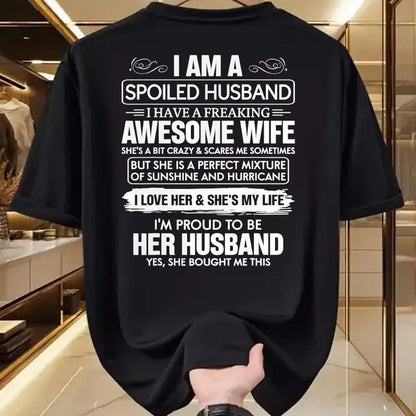 Best Husband Shirt, Wife and Husband Unisex T-Shirt/Hoodie/Sweatshirt HLT00 - I Am A Spoiled Husband I Have A Freaking Awesome Wife T-Shirt (3)