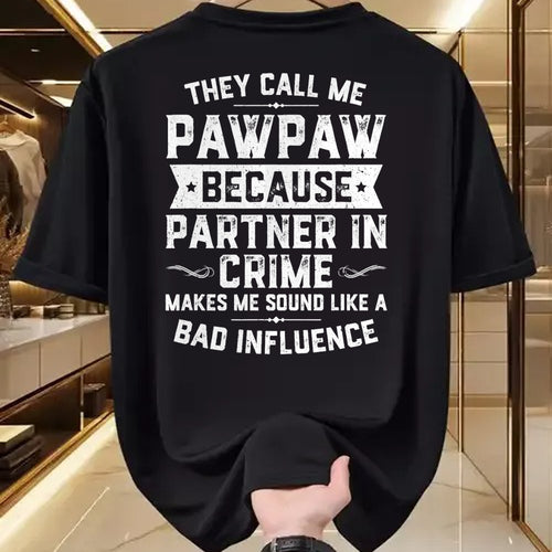 Best Grandpa Shirt, Proud Grandpa Unisex T-Shirt/Hoodie/Sweatshirt HLT00 - Fathers Day They Call Me Pawpaw Because Partner In Crime T-Shirt