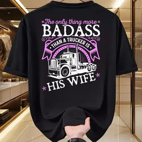 Best Truck Driver Life Shirt, Funny Trucker UnisexT-Shirt/Hoodie/Sweatshirt HLT00 - Badass Women Truck Driver, Trucker Wife T-Shirt