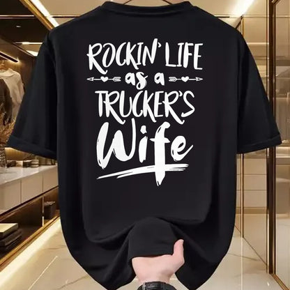 Best Truck Driver Life Shirt, Funny Trucker UnisexT-Shirt/Hoodie/Sweatshirt HLT00 - Cute Wife Semi Truck Driver Design For Wives Of Truckers T-Shirt