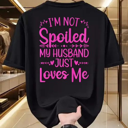 Best Wife Shirt, Wife and Husband Unisex T-Shirt/Hoodie/Sweatshirt HLT00 - Gift for wife T shirt, spoiled wife   Funny Spoiled Wife Art For Women Girls Husband Spoiled Wife Pr (15)