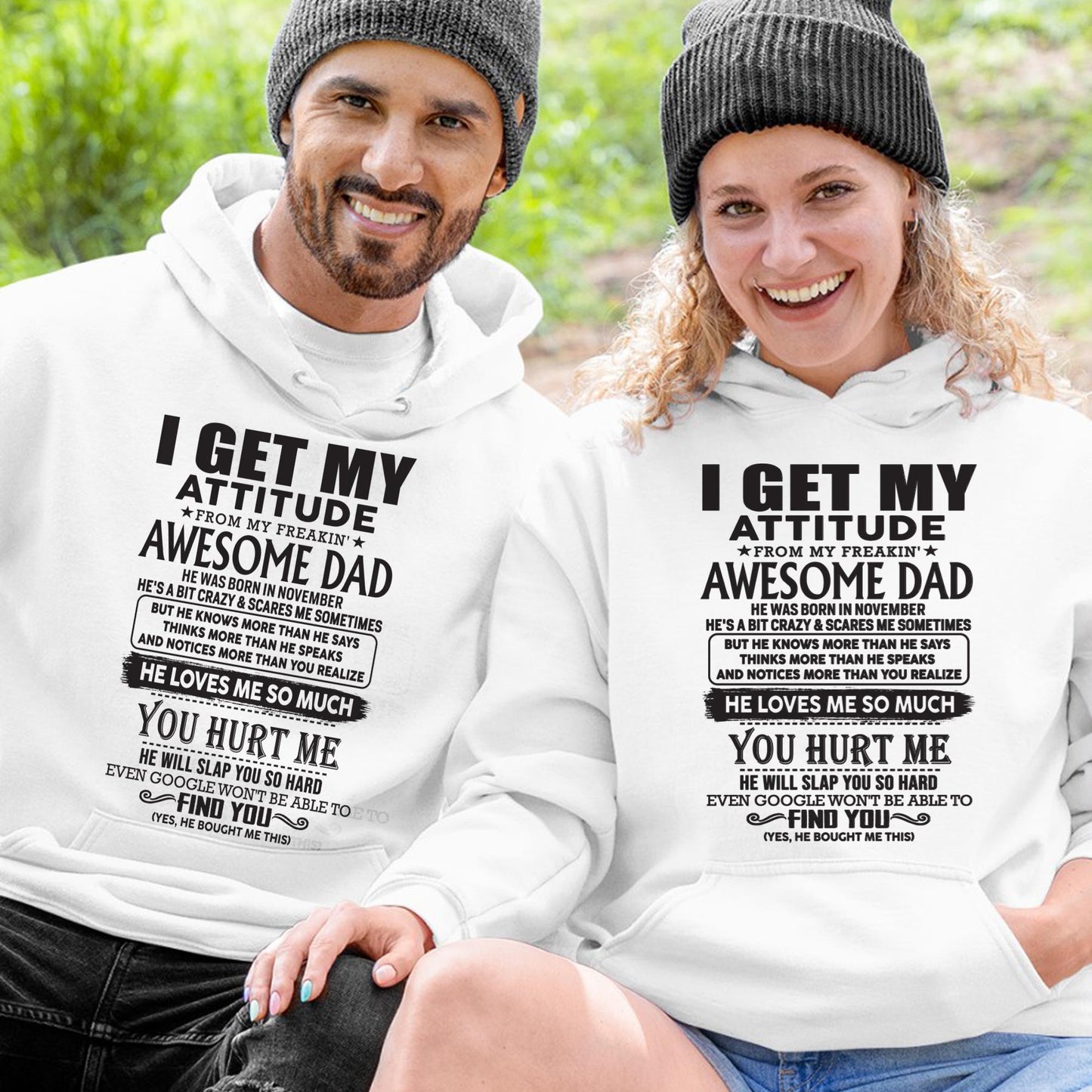 November - I GET MY ATTITUDE FROM MY FREAKIN' AWESOME DAD - Gift for Son and Daughter From Dad - HLT11 (SKU-TDD-11)