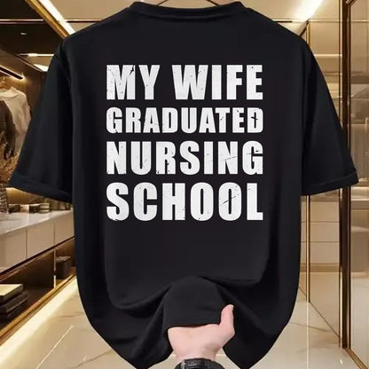 Funny Nurse Shirt, Nurse Unisex T-Shirt/Hoodie/Sweatshirt HLT00 - Mens My Wife Graduated Nursing School shirt for Husband Men Nurse T-Shirt
