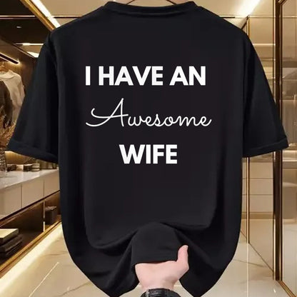 Best Wife Shirt, Wife and Husband Unisex T-Shirt/Hoodie/Sweatshirt HLT00 - I Have an Awesome Wife for Husband Gift Saying T-Shirt