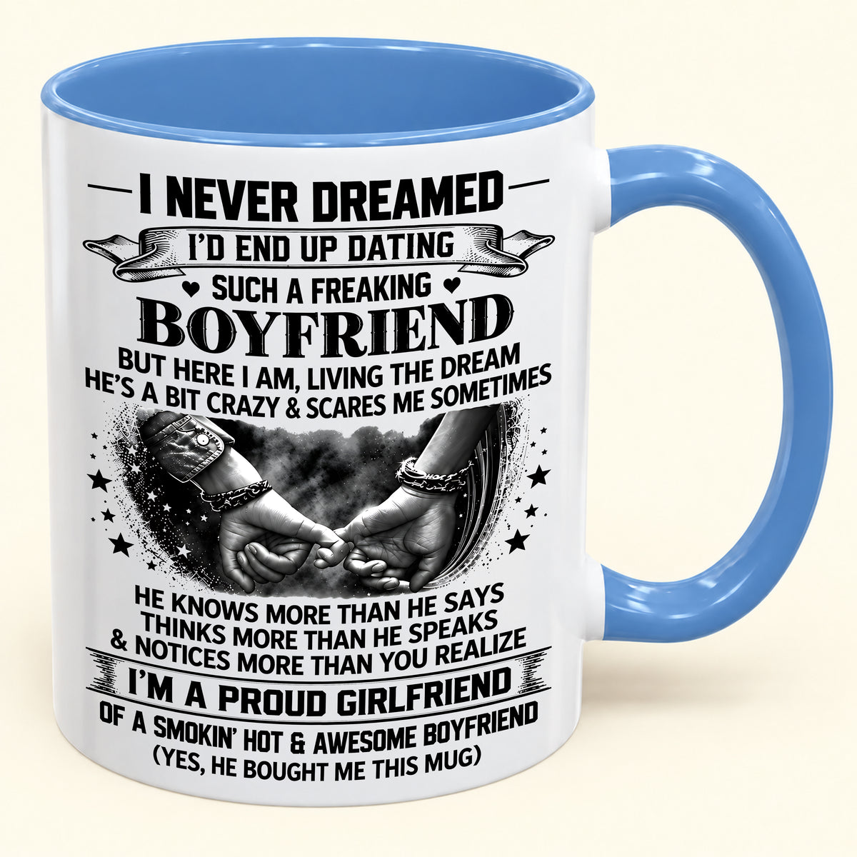 I’M A PROUD GIRLFRIEND OF A SMOKIN’ HOT & AWESOME BOYFRIEND - FUNNY CHRISTMAS 2026 - GIFT ACCENT COFFEE MUG - HLT00 (SKU2610-615)