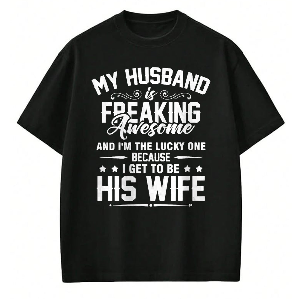 Best Wife Shirt, Wife and Husband Unisex T-Shirt/Hoodie/Sweatshirt HLT00 - Gift for wife T shirt, lucky wife   Lucky Wife, Awesome Life Because My Husband V-Neck T-Shirt