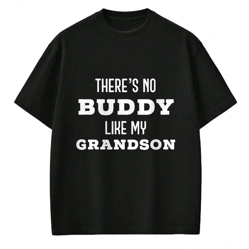 Best Grandpa Shirt, Proud Grandpa Unisex T-Shirt/Hoodie/Sweatshirt HLT00 - There's No Buddy Like My Grandson Matching Grandpa T-Shirt