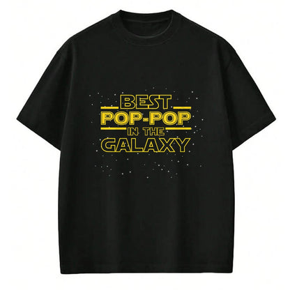 Best Grandpa Shirt, Proud Grandpa Unisex T-Shirt/Hoodie/Sweatshirt HLT00 - Grandpa Pop-Pop Shirt Gift, Best Pop-Pop in the Galaxy T-Shirt
