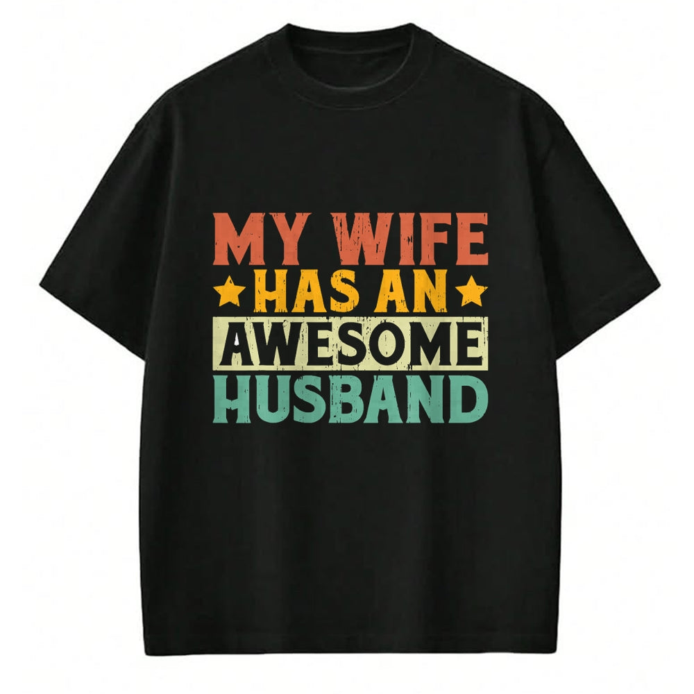 Best Wife Shirt, Wife and Husband Unisex T-Shirt/Hoodie/Sweatshirt HLT00 - My Wife has an awesome Husband T-Shirt (1)