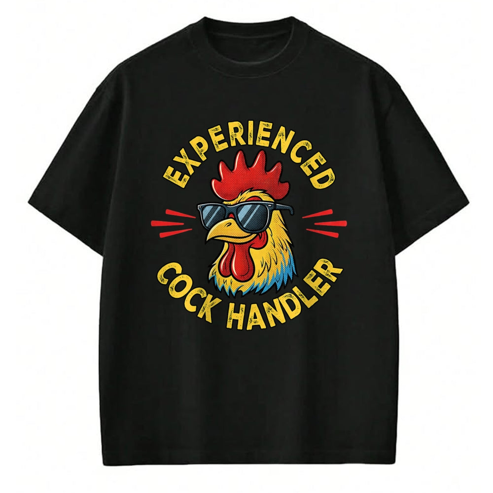 Best Farmer Life Shirt, Funny Farmer UnisexT-Shirt/Hoodie/Sweatshirt HLT00 - Experienced Cock Handler Funny Adult Humor Rooster Gag T-Shirt