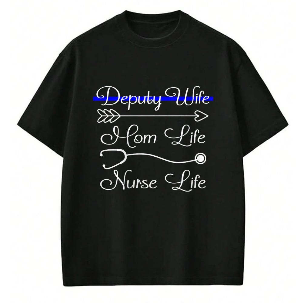 Funny Nurse Shirt, Nurse Unisex T-Shirt/Hoodie/Sweatshirt HLT00 - Deputy Wife Mom Life Nurse Life Premium T-Shirt