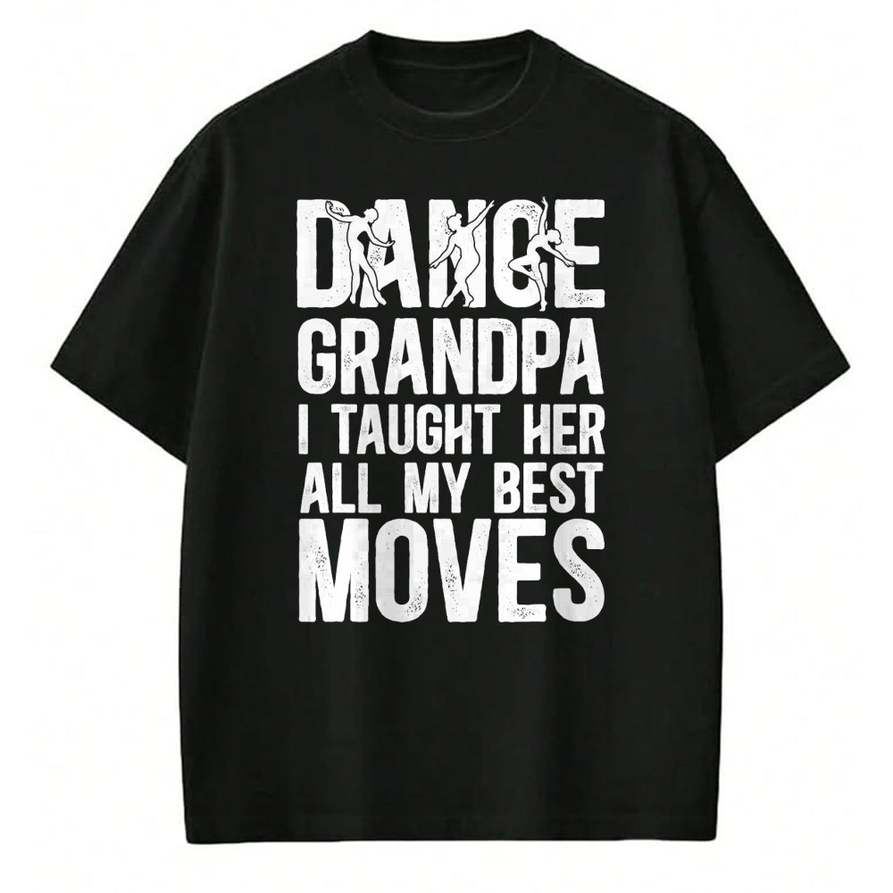 Best Grandpa Shirt, Proud Grandpa Unisex T-Shirt/Hoodie/Sweatshirt HLT00 - Dance Grandpa Funny Grandpa Of A Dancer Grandfather T-Shirt