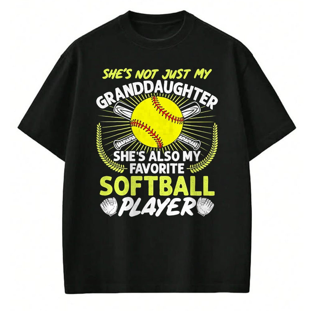 Best Grandpa Shirt, Proud Grandpa Unisex T-Shirt/Hoodie/Sweatshirt HLT00 - Funny My Granddaughter She's Also My Favorite Softball T-Shirt