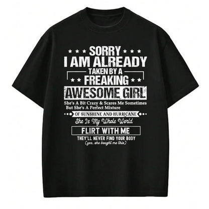 Best Wife Shirt, Wife and Husband Unisex T-Shirt/Hoodie/Sweatshirt HLT00 - Sorry I'm Already Taken by a Freaking Awesome Girl Husband T-Shirt