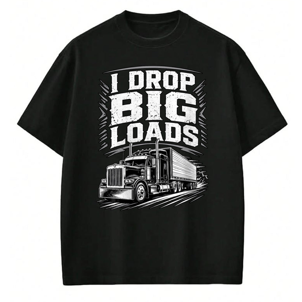 Best Truck Driver Life Shirt, Funny Trucker UnisexT-Shirt/Hoodie/Sweatshirt HLT00 - I Drop Big Loads Funny Trucker Truck Driver Diesel Humor T-Shirt