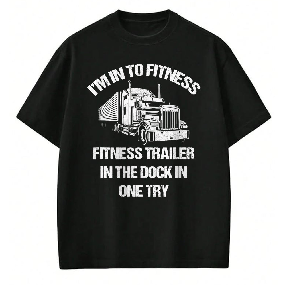 Best Truck Driver Life Shirt, Funny Trucker UnisexT-Shirt/Hoodie/Sweatshirt HLT00 - Funny Semi Truck Driver I'm into Fitness Trucker T-Shirt