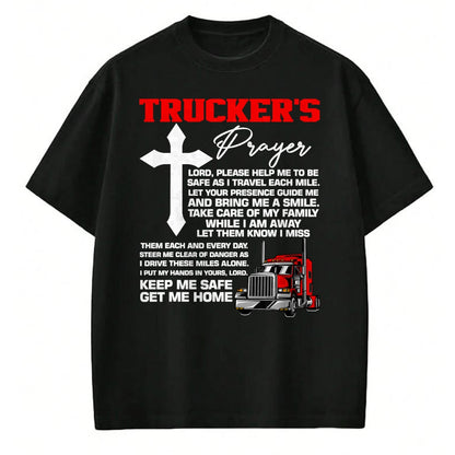 Best Truck Driver Life Shirt, Funny Trucker UnisexT-Shirt/Hoodie/Sweatshirt HLT00 - The prayer of truckers protect me, bring me home, van, truck driver T-Shirt