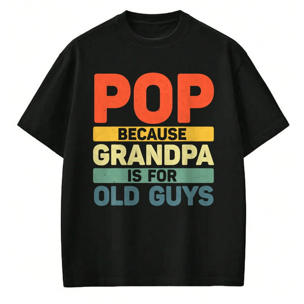 Best Grandpa Shirt, Proud Grandpa Unisex T-Shirt/Hoodie/Sweatshirt HLT00 -Best Pop Design For Grandpa From Grandkids Father's Day Pop T-Shirt
