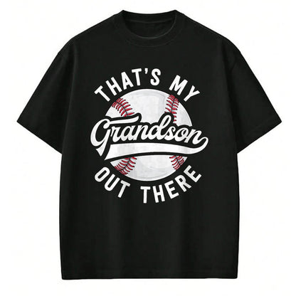 Best Grandpa Shirt, Proud Grandpa Unisex T-Shirt/Hoodie/Sweatshirt HLT00 -Baseball Grandpa Shirt Gift That's My Grandson Out There T-Shirt