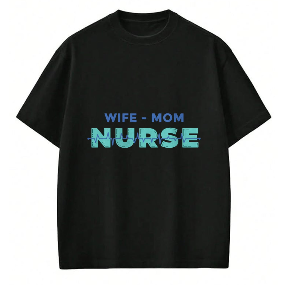 Funny Nurse Shirt, Nurse Unisex T-Shirt/Hoodie/Sweatshirt HLT00 - Wife, Mother, Nurse - Mum & Mother's Day Long Sleeve T-Shirt